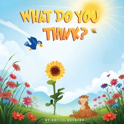 What Do You Think by Boynton, Dottie