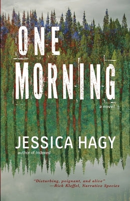 One Morning by Hagy, Jessica