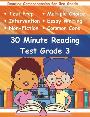 30 Minute Reading Test Grade 3: Reading Comprehension for 3rd Grade by Free, Adam