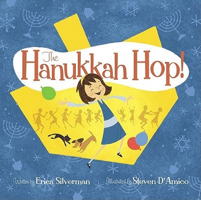 The Hanukkah Hop! by Silverman, Erica