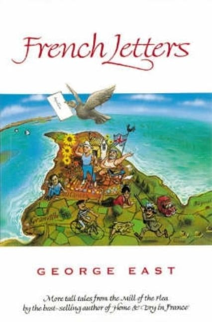 French Letters by East, George