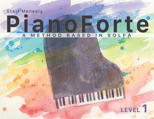 PianoForte Level 1 by Meneely