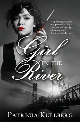 Girl in the River by Kullberg, Patricia