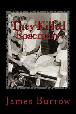 They Killed Rosemary by Burrow, James