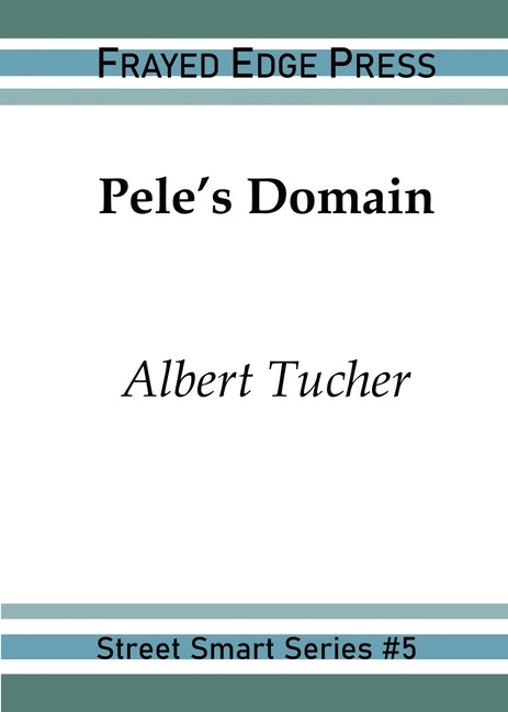 Pele's Domain by Tucher, Albert