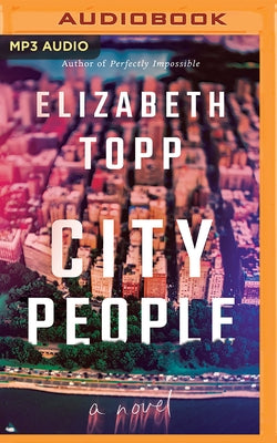City People by Topp, Elizabeth