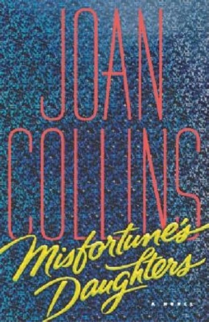 Misfortune's Daughters by Collins, Joan