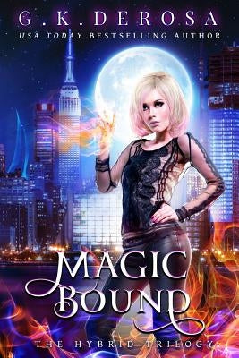 Magic Bound by DeRosa, G. K.