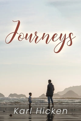 Journeys by Hicken, Karl