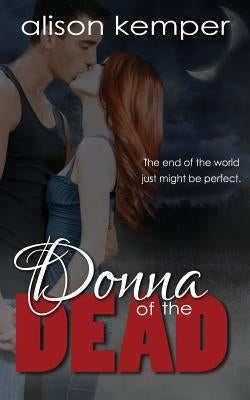 Donna of the Dead by Kemper, Alison