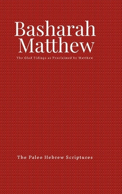 The Paleo Gospel of Matthew (hardcover) by Glasgow, Pamela