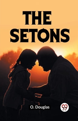 The Setons by Douglas O