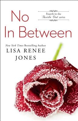 No in Between by Jones, Lisa Renee