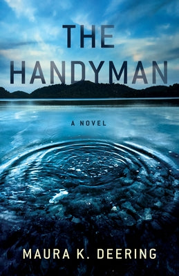The Handyman by Deering, Maura K.