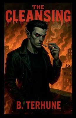 The Cleansing by Terhune, B.