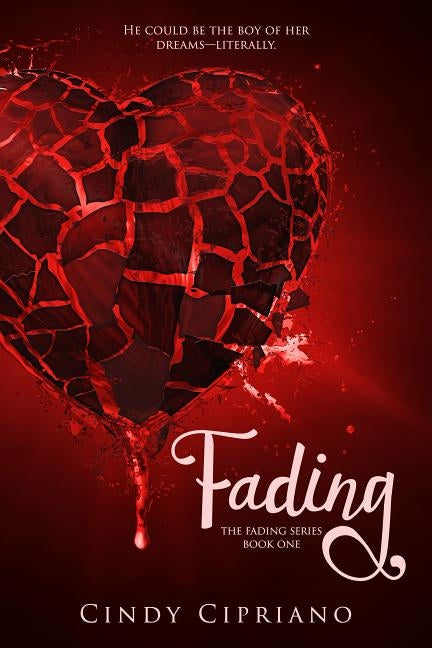 Fading by Cipriano, Cindy