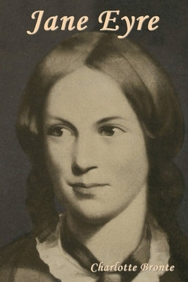 Jane Eyre by Bronte, Charlotte