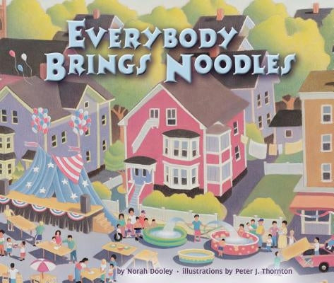 Everybody Brings Noodles by Dooley, Norah