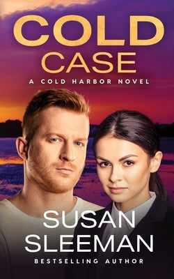 Cold Case: Cold Harbor - Book 4 by Sleeman, Susan