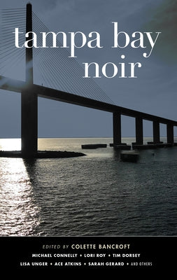 Tampa Bay Noir by Bancroft, Colette