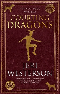 Courting Dragons by Westerson, Jeri