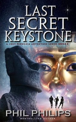 Last Secret Keystone: A Historical Mystery Thriller by Philips, Phil