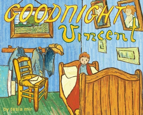 Goodnight Vincent: An Artist's Parody by Mir, Tesla