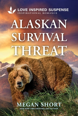 Alaskan Survival Threat by Short, Megan