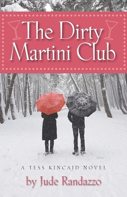 The Dirty Martini Club by Randazzo, Jude