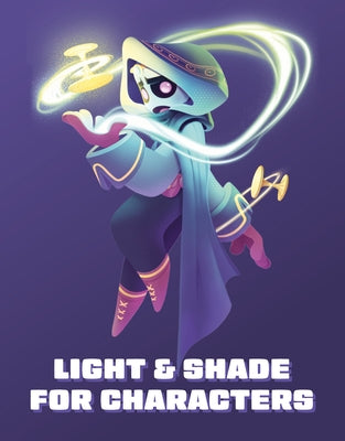 Light & Shade for Characters by Anderson, Kenneth