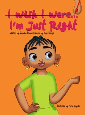 I Am Just Right by Demps, Shaneka N.