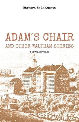 Adam's Chair by de la Cuesta, Barbara