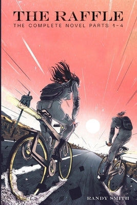 The Raffle: The Complete Novel Parts 1-4 by White, Christian