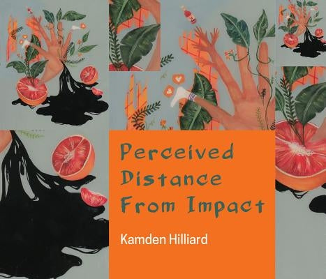 Perceived Distance from Impact by Hilliard, Kamden