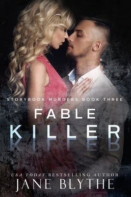 Fable Killer by Blythe, Jane