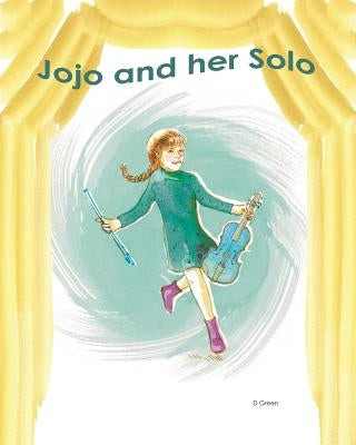 Jojo and her Solo by Green, Dianne
