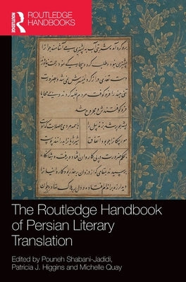 The Routledge Handbook of Persian Literary Translation by Shabani-Jadidi, Pouneh
