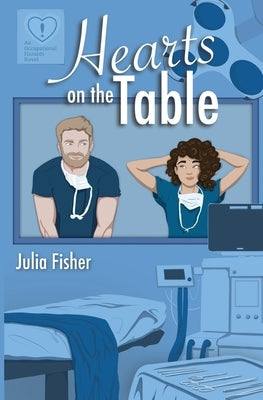 Hearts on the Table by Fisher, Julia