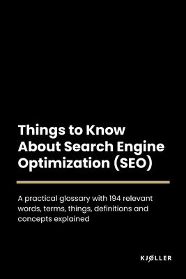Things to Know About Search Engine Optimization by Kjøller
