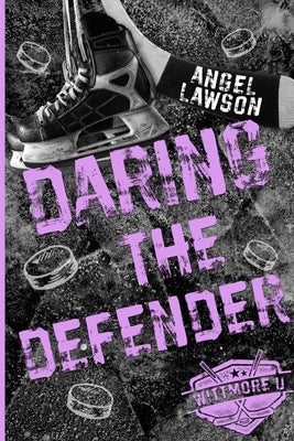 Daring the Defender by Lawson, Angel