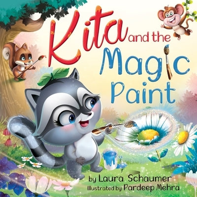 Kita and the Magic Paint by Schaumer, Laura