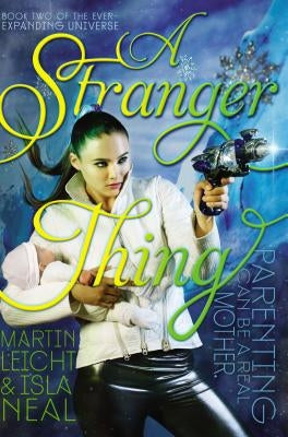 A Stranger Thing, 2 by Leicht, Martin