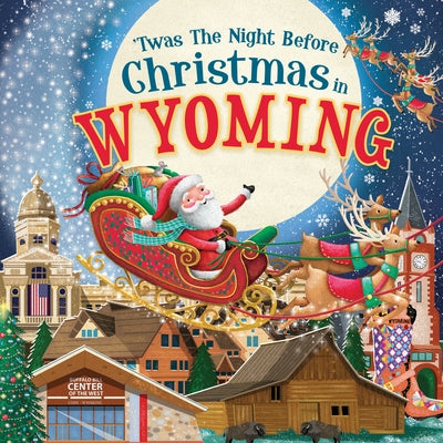 'Twas the Night Before Christmas in Wyoming by Parry, Jo