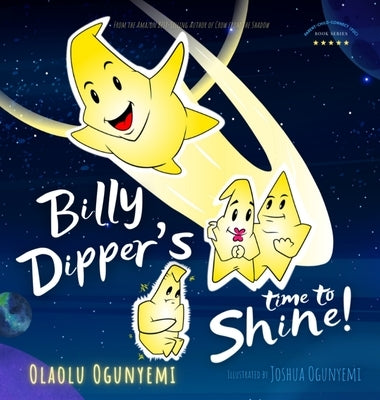 Billy Dipper's Time to Shine by Ogunyemi, Olaolu