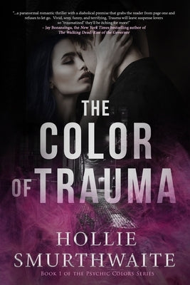 The Color of Trauma by Smurthwaite