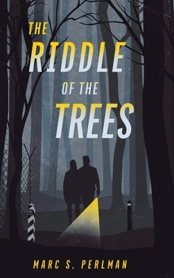 The Riddle of the Trees by Perlman, Marc S.