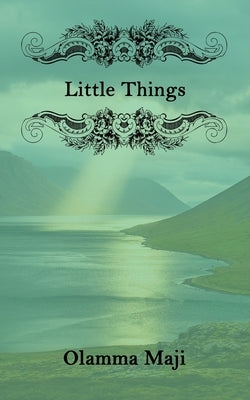 Little Things by Maji, Olamma