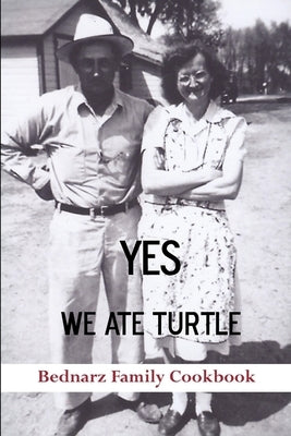 Yes We Ate Turtle by Magnuson, Stacey