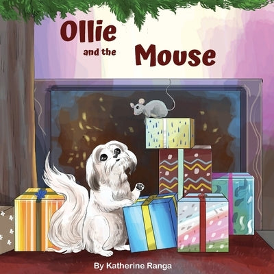 Ollie and The Mouse by Ranga, Katherine