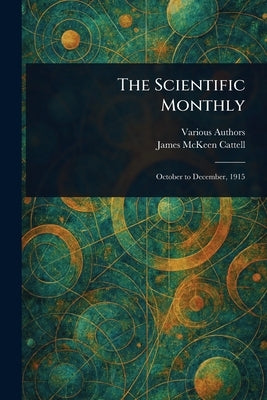 The Scientific Monthly by Various
